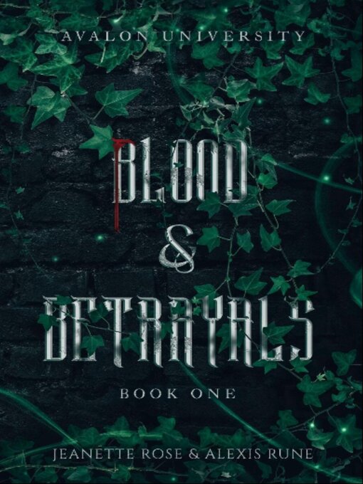 Title details for Blood & Betrayals by Alexis Rune - Wait list